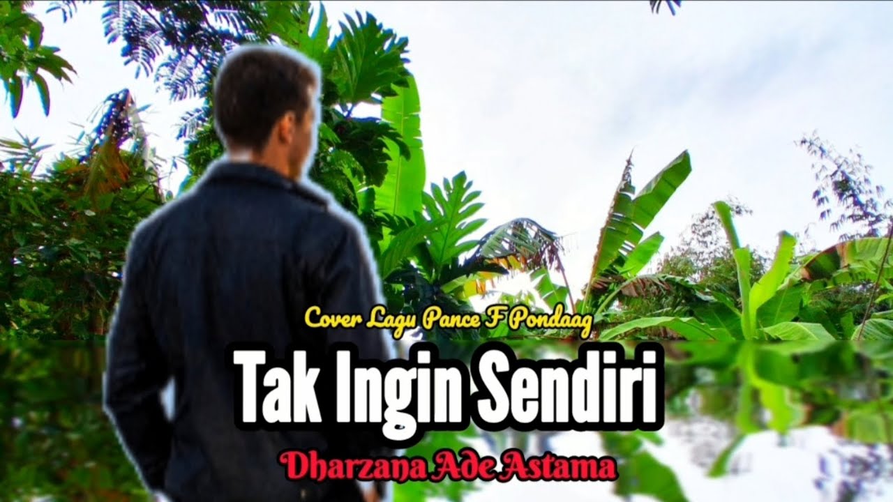 Tak Ingin Sendiri - Dharzana Ade Astama Cover