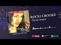 Rocio Crooke - Ya no temas [Audio Oficial]