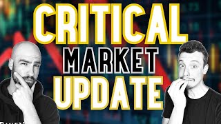 🚨 CRITICAL MARKET UPDATE - Are We About To Crash!?