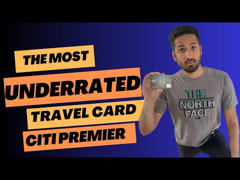 Citi Premier - The Most Underrated Travel Card