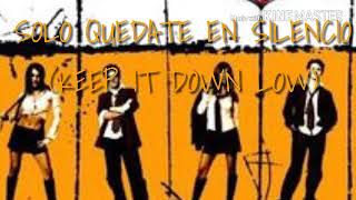 RBD Solo Quedate En Silencio AKA Keep It Down Low (Rebelde)
