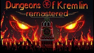 Dungeons Of Kremlin: Remastered