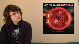 Jean-Michel Jarre - Electronica 2: The Heart of Noise (Album Review)