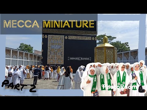 Journey to Mecca Miniature Manasik Hajj Umrah Part 2