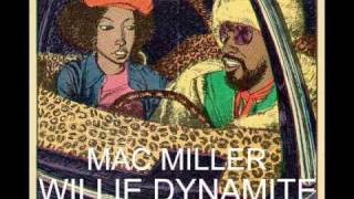 Mac Miller - Willie Dynamite (Road 2 A Million)