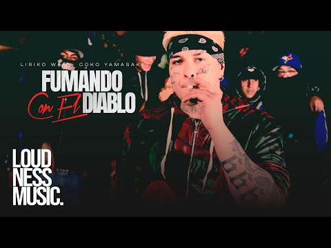 Liriko Wan Ft Coko Yamasaki - Fumando Con El Diablo [Video Oficial]