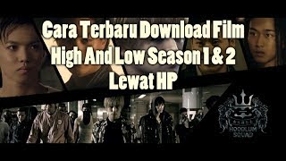 Download lagu Cara Download Film High And Low Season 1 & 2 Di HP mp3 Download lagu Cara Download Film High And Low Season 1 & 2 Di HP mp3