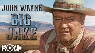 Big Jake - Western-Klassiker mit John Wayne - Ganzer Film bei Moviedome