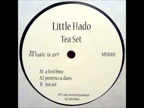 Little Hado - A Fost Bine