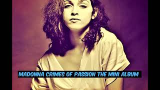 Madonna Crimes Of Passion Full Mini Album 2019