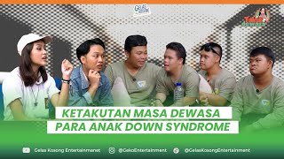 Download lagu KETAKUTAN MASA DEWASA PARA ANAK DOWN SYNDROME ?? APA ADA ?? mp3