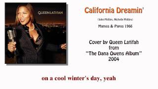Queen Latifah - California dreamin&#39;