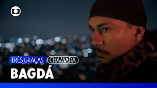 Na Chacrinha, quem manda é o temido Bagdá... Mas até quando? | Três Graças | TV Globo