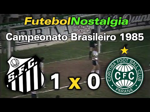 Santos 1 x 0 Coritiba - 06-03-1985 ( Campeonato Brasileiro )
