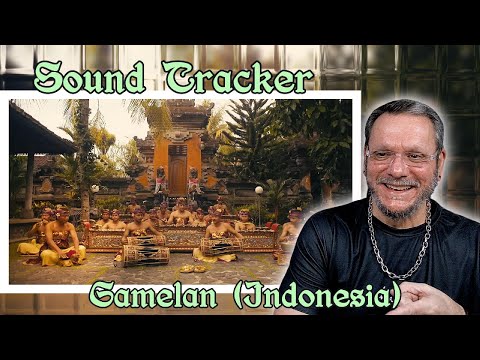 Sound Tracker | Gamelan (Indonesia) | First Time Reaction