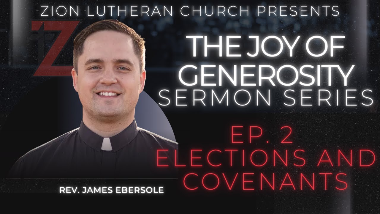 Elections & Covenants | The Joy of Generosity Sermon Series Episode 2