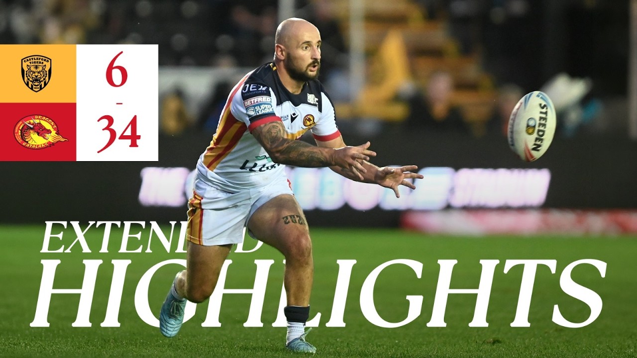 Le Résumé - Castleford vs Dragons Catalans