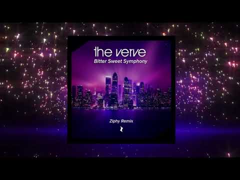 The Verve - Bitter Sweet Symphony (Ziphy Remix)