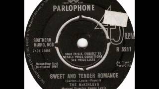 The McKinleys - "Sweet and Tender Romance" 1964