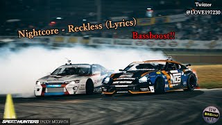 Nightcore   Reckless Lyrics　低音強化
