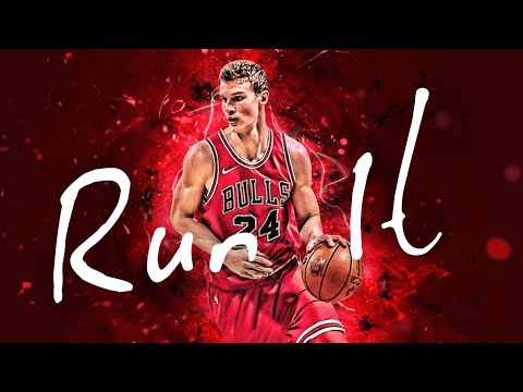 Lauri Markkanen - Run It (Mix 2019)
