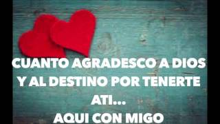 CHEYO CARRILLO &quot;ESTANDO CONTIGO&quot; LETRA