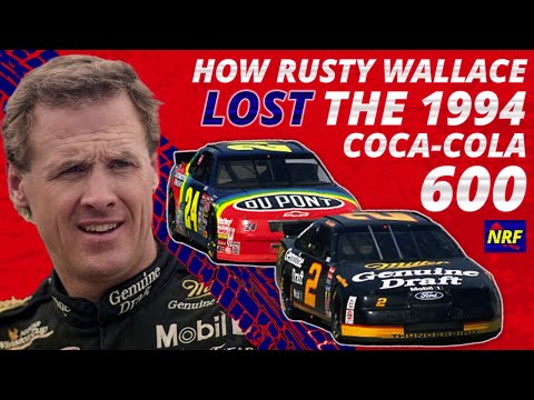 How Rusty Wallace Lost the 1994 Coca-Cola 600