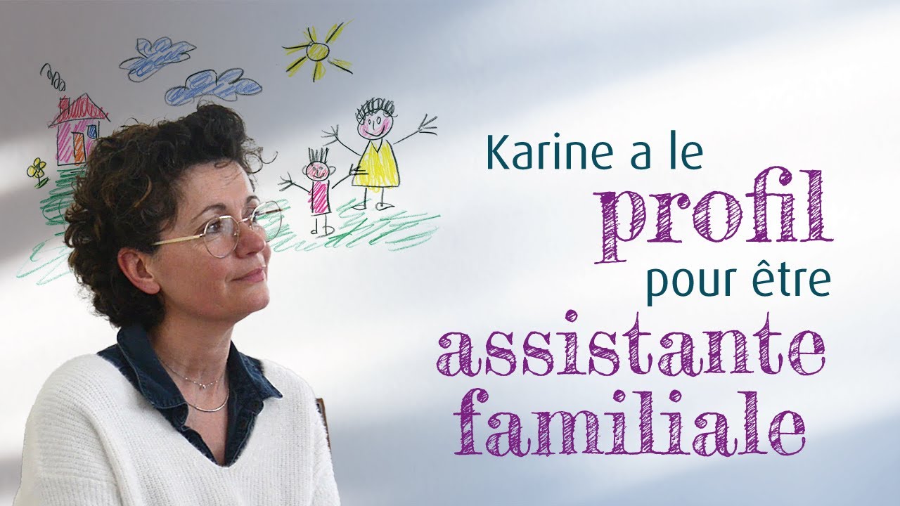 Karine, assistante familiale