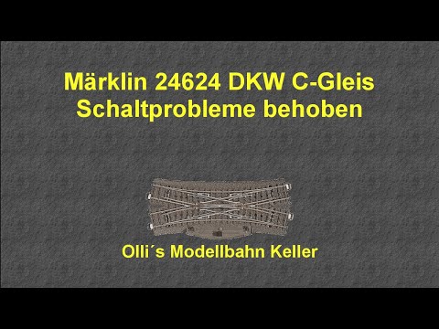 Märklin 24624 DKW C-Track switching problems found & solved