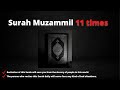 Powerful Ruqyah Shariah I Surah Muzammil 11 times