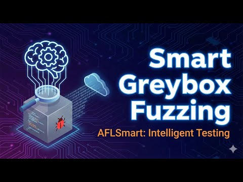 Smart Greybox Fuzzing