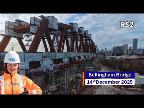 HS2 BELLINGHAM BRIDGE - REVISIT - SUNDAY 14TH DECEMBER 2025