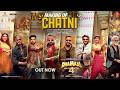 Dhamaal 4 Making Of Chatni Song Ajay Devgn Arshad Ritiesh Jaaved Ravi Neelkamal Aditya Mamta