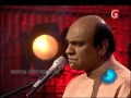 Ruduru Thuru Wadule Sunil Edirisinghe Dell Studio Season 02 25 09 2015