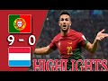 PORTUGAL VS LUXEMBOURG 9-0 HIGHLIGHTS LAST MATCH |ALL GOALS 2023