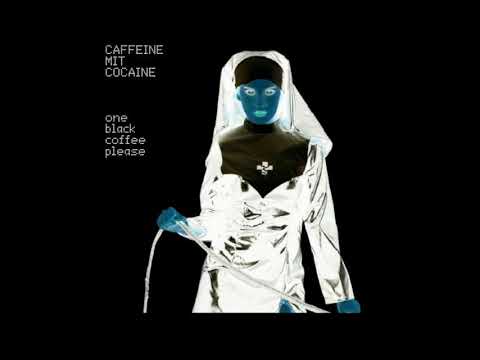 Caffeine Mit Cocaine - Ominous Silence