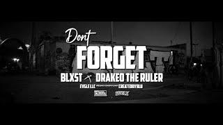 Blxst - Don&#39;t Forget (feat. Drakeo the Ruler) [Official Short Film]