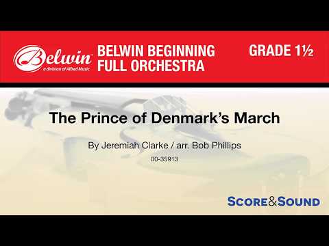 The Prince of Denmark's March, arr. Bob Phillips – Score & Sound