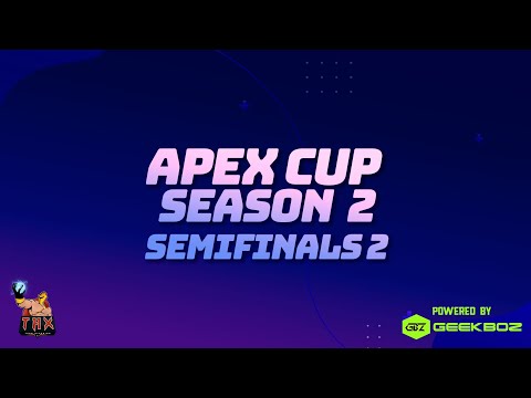 SEMI FINALS 2 | Apex Legends Cup Season 2 | Team Hyperion X | Geekboz | !giveaways