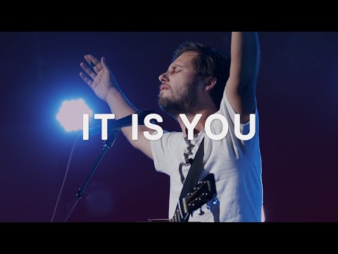 It Is You | Austin Johnson | Bethel Church