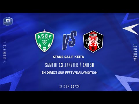 J13 | AS Saint-Etienne – FC Fleury (1-0), le résumé | D1 Arkema I FFF 2023-2024