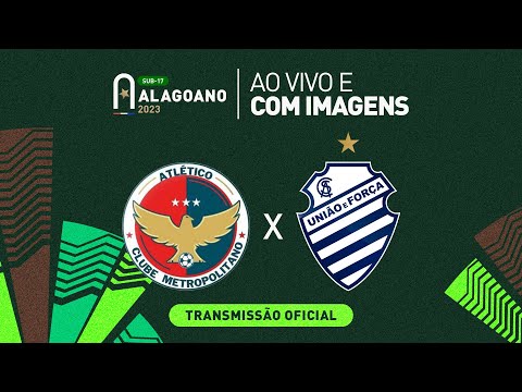 Atlético Metropolitano x CSA - 1ª FASE - ALAGOANO SUB 17