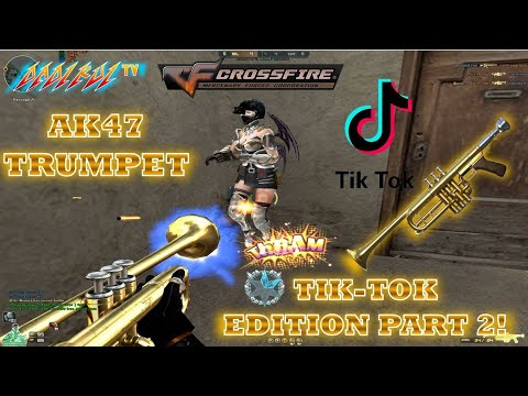 DM Black Widow AK47-Trumpet Tik Tok Edition Part 2! Crossfire Philippines!