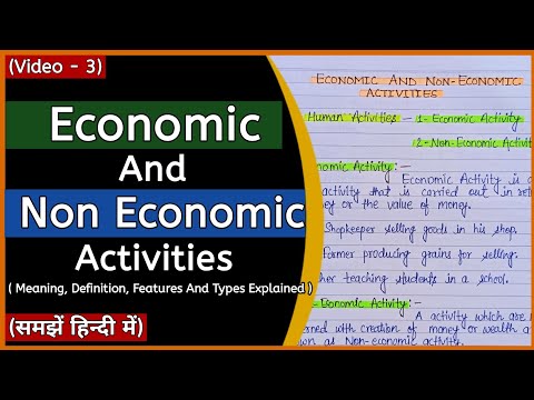 Economic And Non Economic Activities | Meaning Definition Features And Types In Hindi