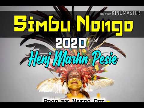 Simbu Nongo [2020] Henj Marhn Pesie [Prod by Nates Dee]