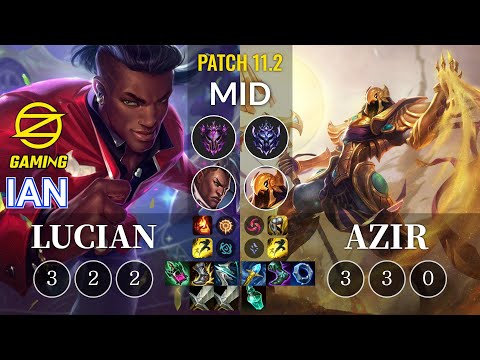 OZ Ian Lucian vs Azir Mid - KR Patch 11.2
