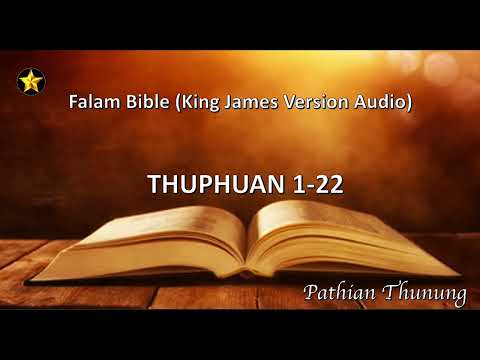 FALAM BIBLE AUDIO: THUPHUAN (KJV)