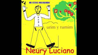 Me Estas Obligando - Neury Luciano (Audio)