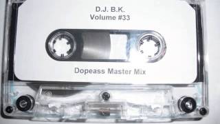 Copy of DJ BK Volume 33