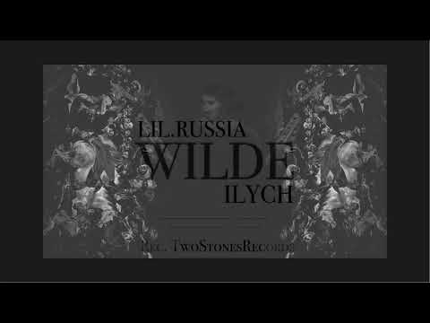 LILRUSSIA & ILYCH - WILDE